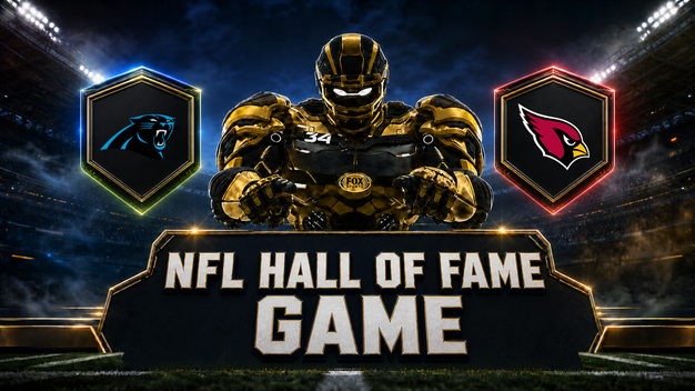 2026 NFL Hall of Fame Game: How to Watch Panthers vs. Cardinals, Kickoff Time, Date