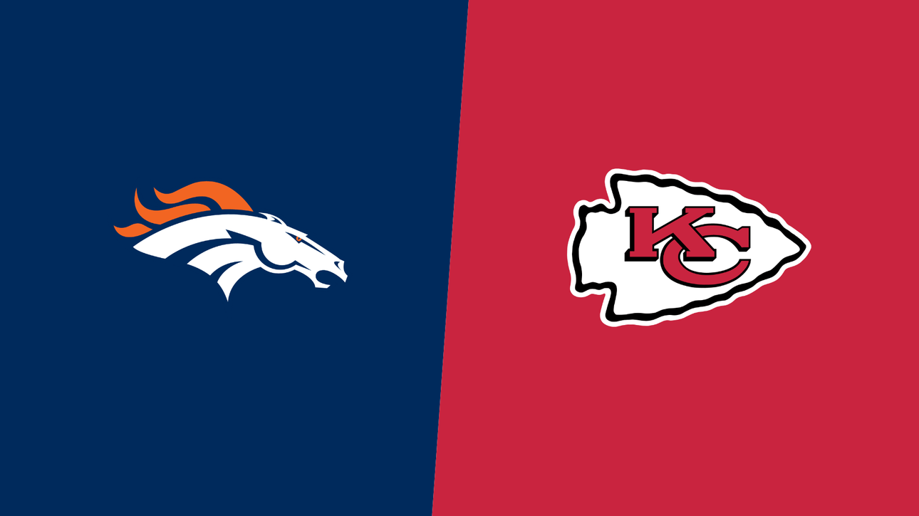 How to Watch Broncos vs Chiefs: TV Channel, Live Stream, Time