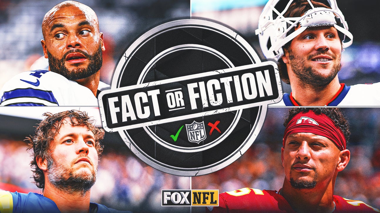 NFL Fact Or Fiction: Bills Overrated? Rams Are Frauds? A Chiefs-49ers Super Bowl?